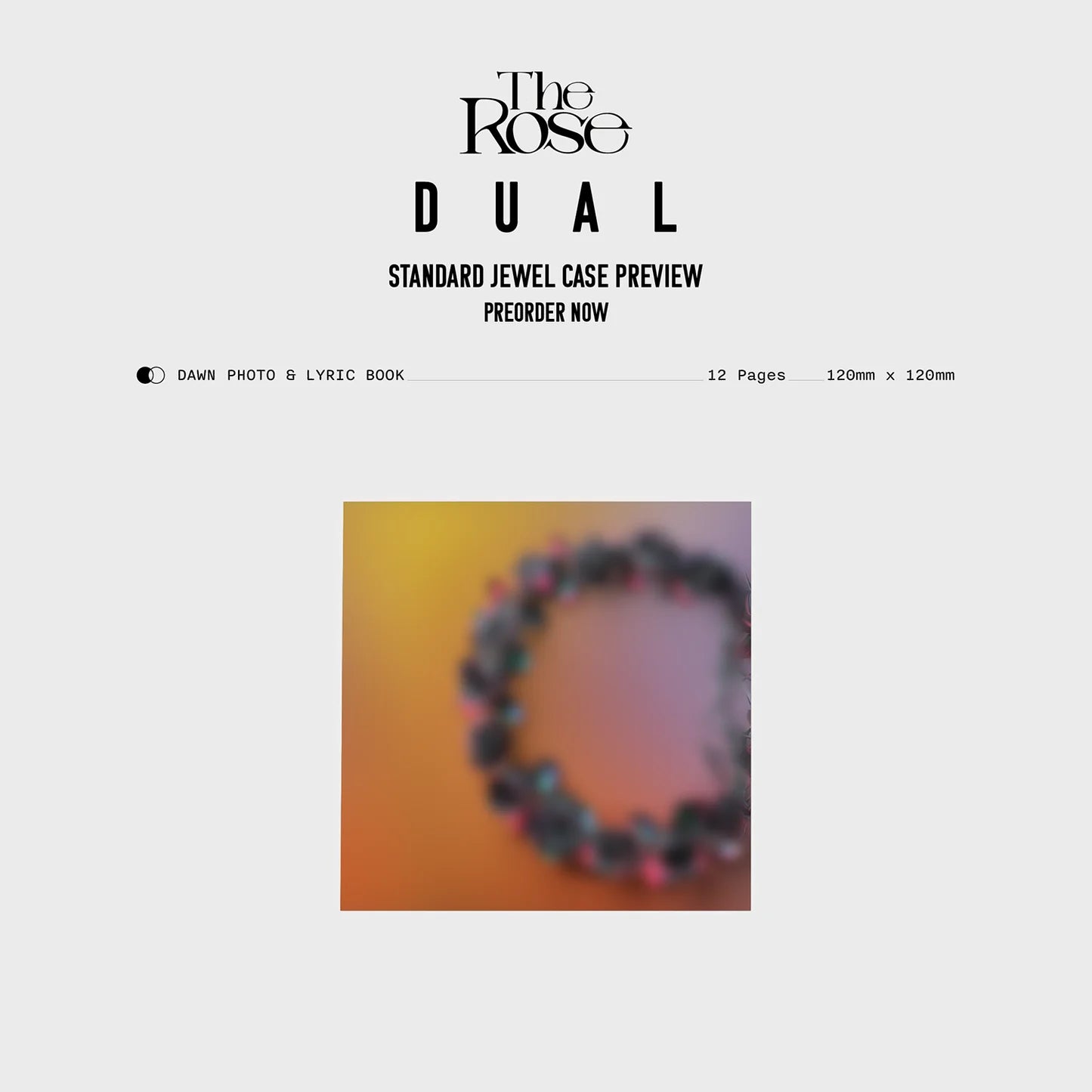 THE ROSE - 2nd Full Album 'DUAL' (Jewel Case) (DAWN Version)