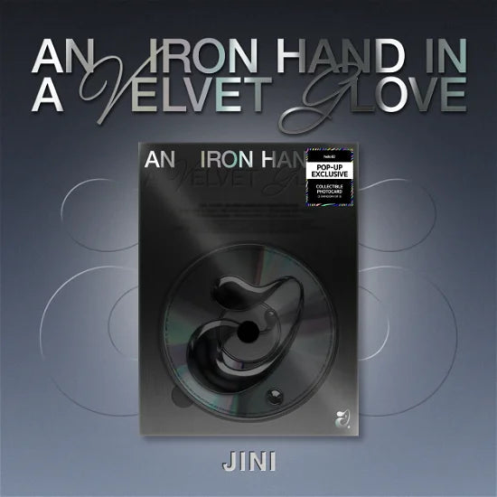 JINI - 1st EP 'AN IRON HAND IN A VELVET GLOVE' (US Version) (Pop-up Exclusive)