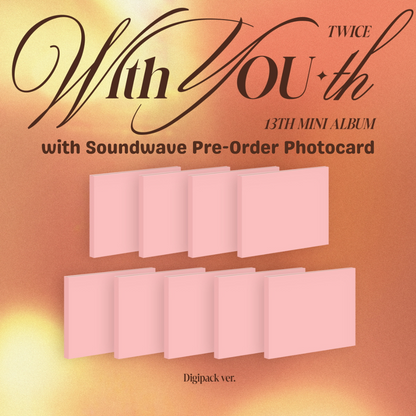 TWICE - 13th Mini-Album 'With YOU-th' (Digipack) + Soundwave POB Photocard
