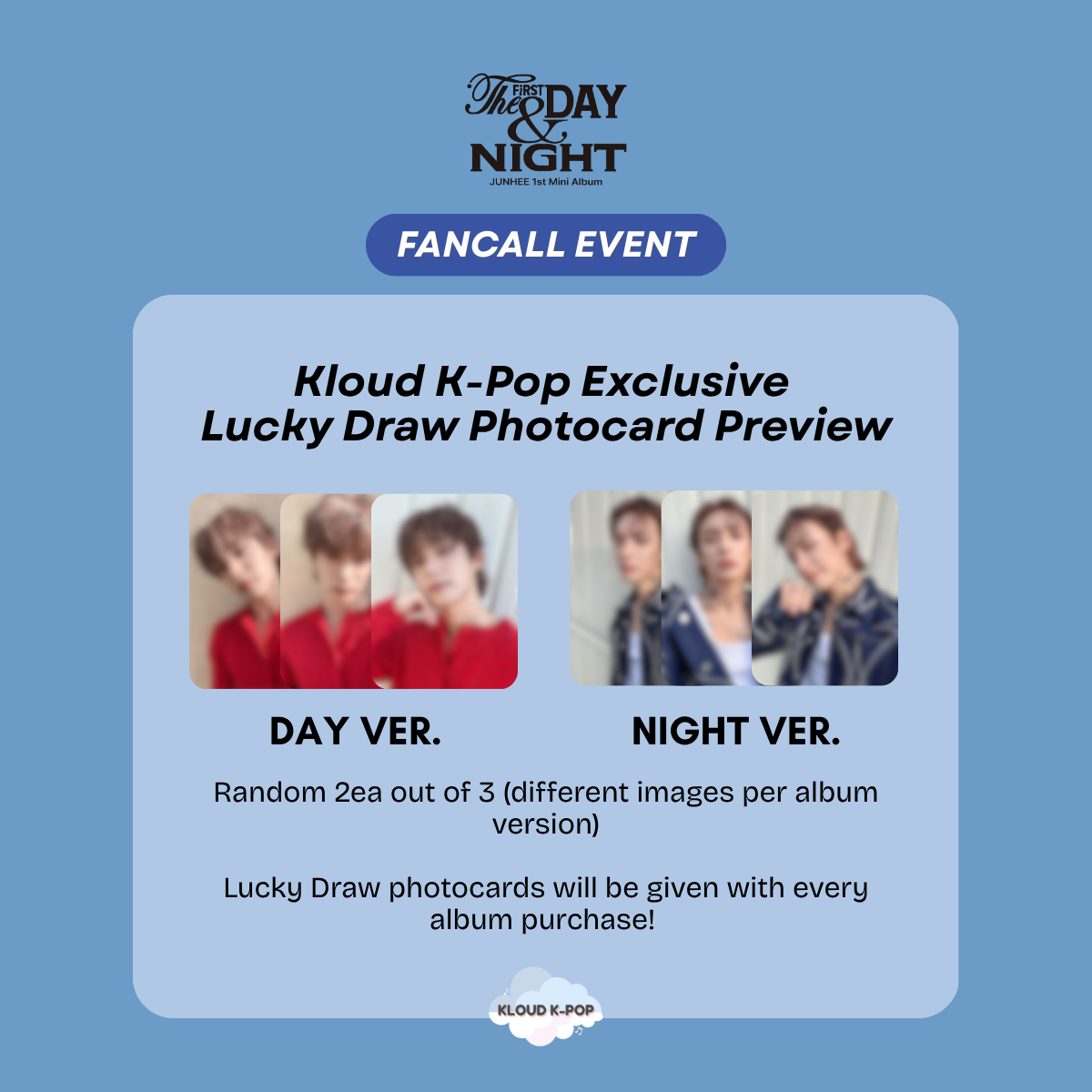 [FANCALL ENTRY] A.C.E - JUNHEE - 1st Solo Mini Album 'The First Day and Night' + Kloud K-Pop Lucky Draw Photocard POB