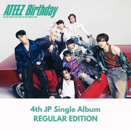 [PRE-ORDER] ATEEZ 에이티즈 - 4th Japanese Single 'BIRTHDAY' (Regular Edition)