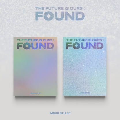 AB6IX - 8th EP 'THE FUTURE IS OURS : FOUND' + Apple Music POB Photocard