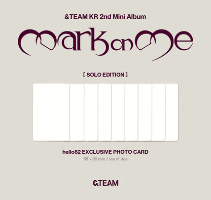 [PRE-ORDER] &TEAM - KR 2nd Mini Album 'Mark on Me' (Solo Edition ver.) (RANDOM) (hello82 Exclusive)
