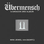 G-DRAGON - 3rd Album 'Übermensch' (MINI JEWEL Version)