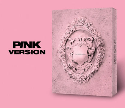 BLACKPINK - 2nd Mini-Album ‘Kill This Love’