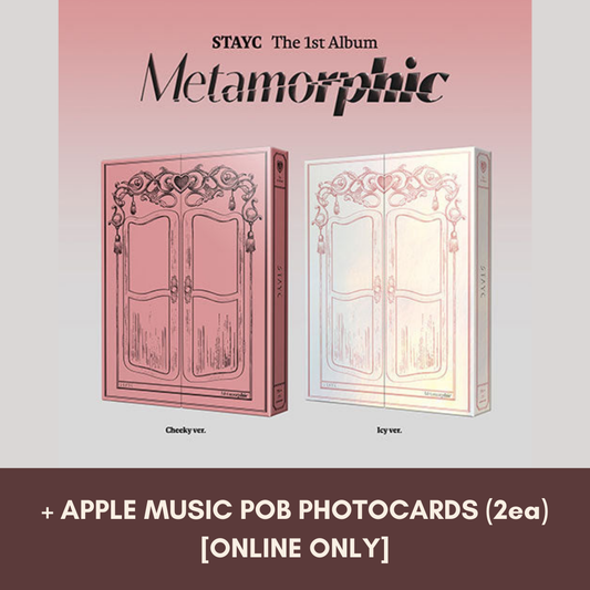[ONLINE PRE-ORDER ONLY] STAYC - 1st Album 'Metamorphic' + Apple Music POB Photocard