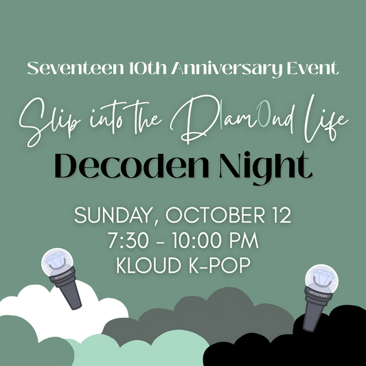 [KLOUD EVENT] Seventeen Fan Event - Burstday Decoden Night