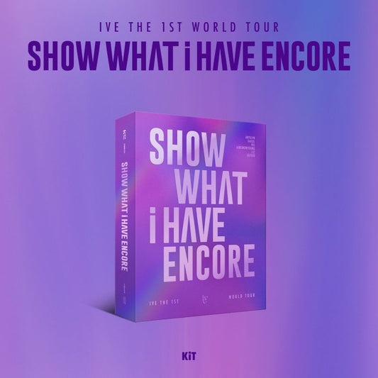 IVE  - THE 1ST WORLD TOUR 'SHOW WHAT I HAVE - ENCORE' (KiT VIDEO Version) + Apple Music Photocard POB