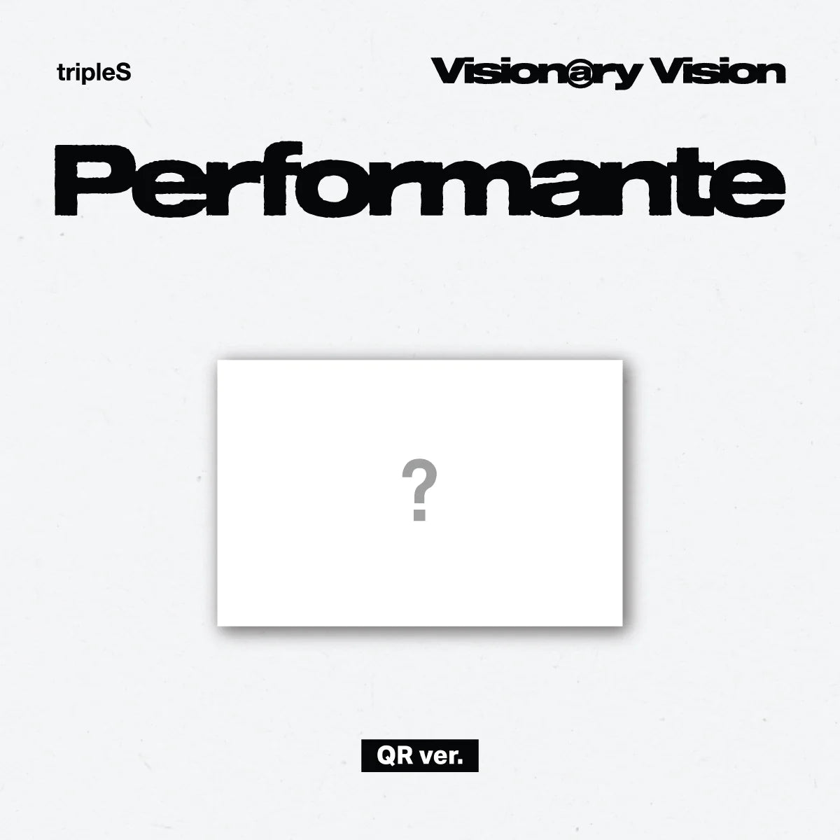 [PRE-ORDER] tripleS - Visionary Vision - 1st Full Album 'Performante' (QR Version)