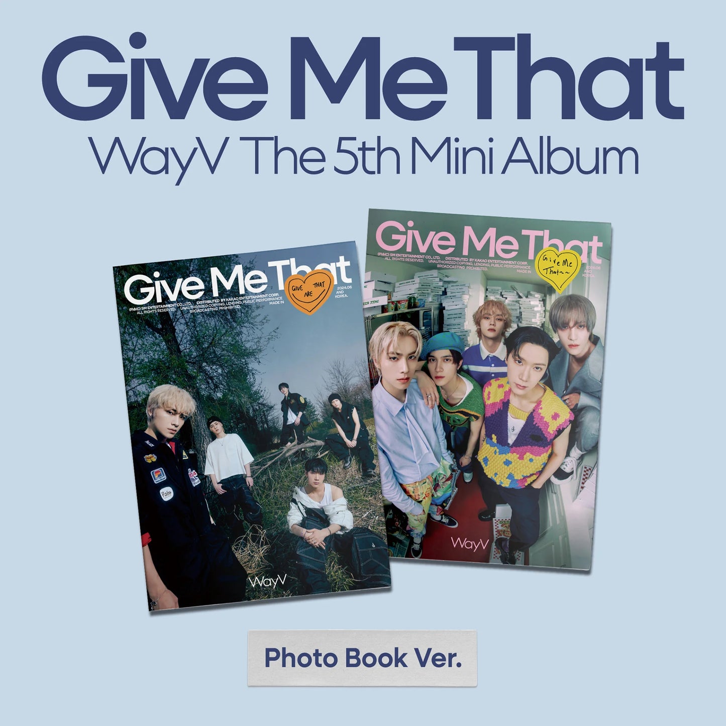 WayV - 5th Mini-Album 'Give Me That' (Photobook Version) + Apple Music POB Photocard