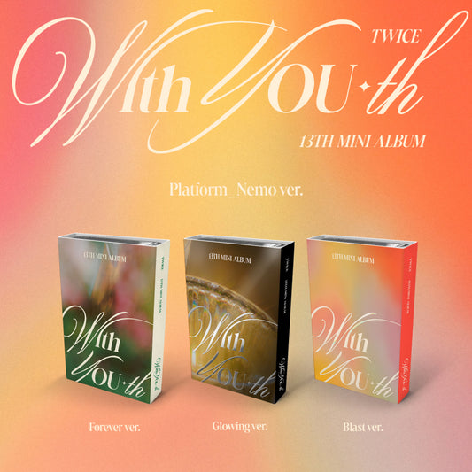 TWICE - 13th Mini-Album 'With YOU-th' (Platform_NEMO Version)