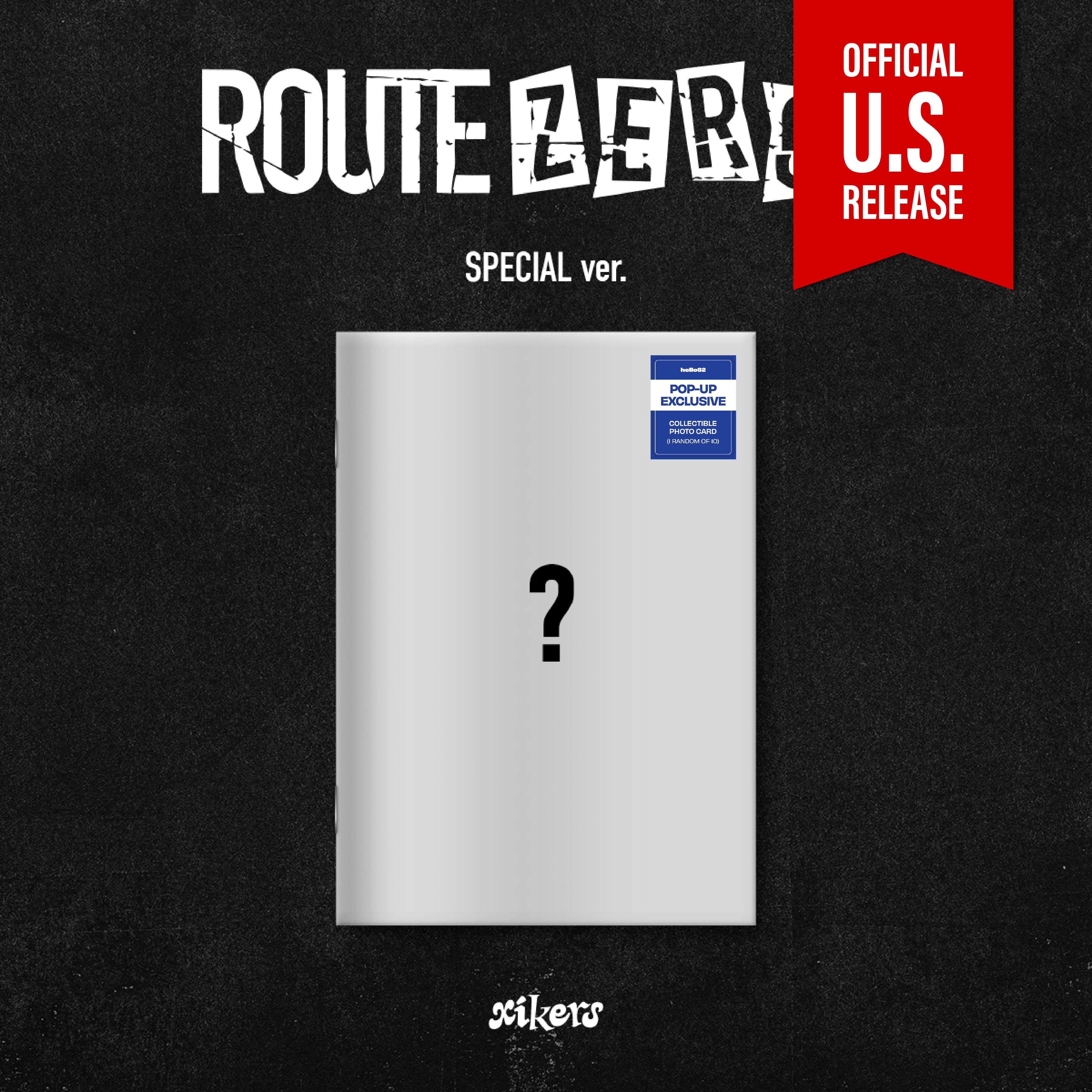 xikers - 7th Mini Album 'ROUTE ZERO: THE ORA' (SPECIAL ver.) (hello82 [POP-UP EXCLUSIVE])