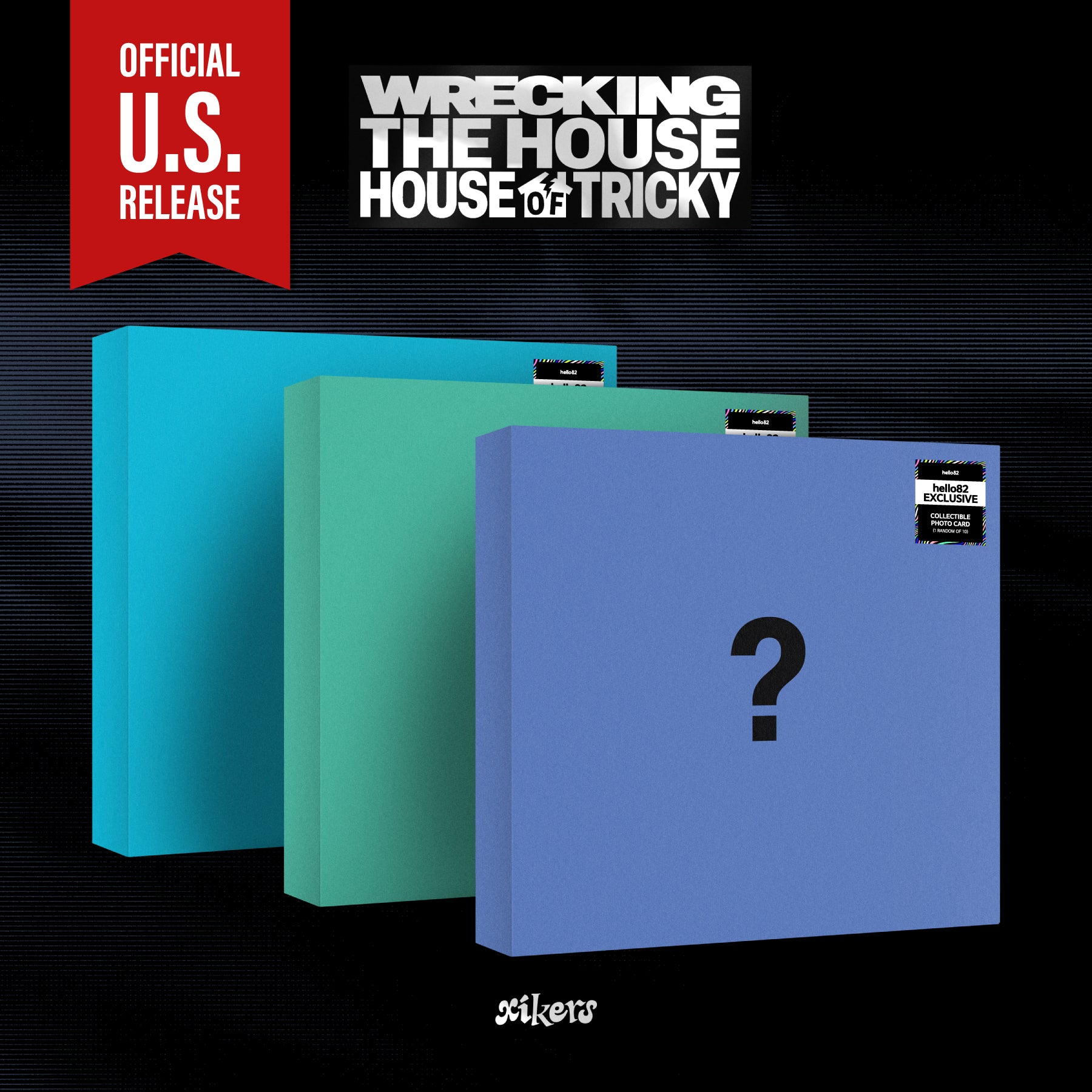 [FINAL SALE] xikers - HOUSE OF TRICKY: WRECKING THE HOUSE (hello82[POP-UP Exclusive]) [RANDOM MEMBER SIGNED]
