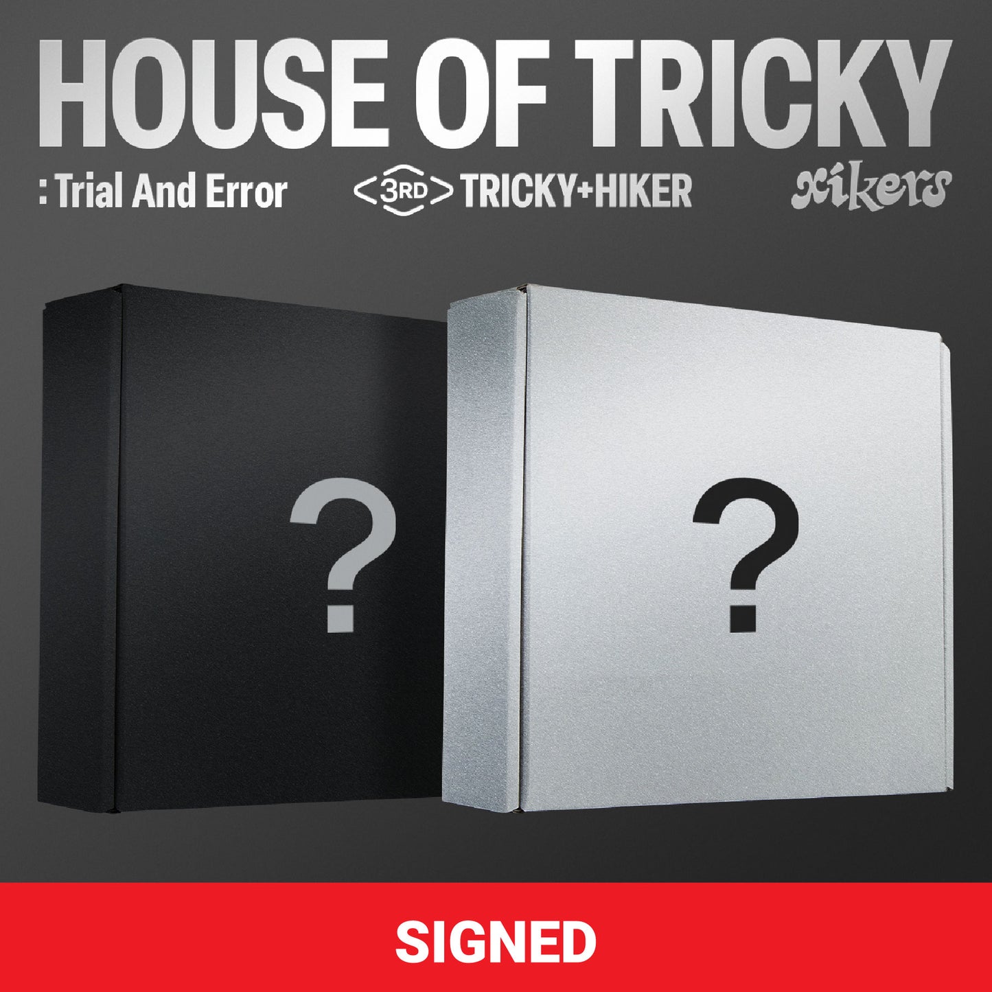 xikers - 3rd Mini-Album 'HOUSE OF TRICKY: Trial and Error' [SIGNED ALBUM] (US Version)