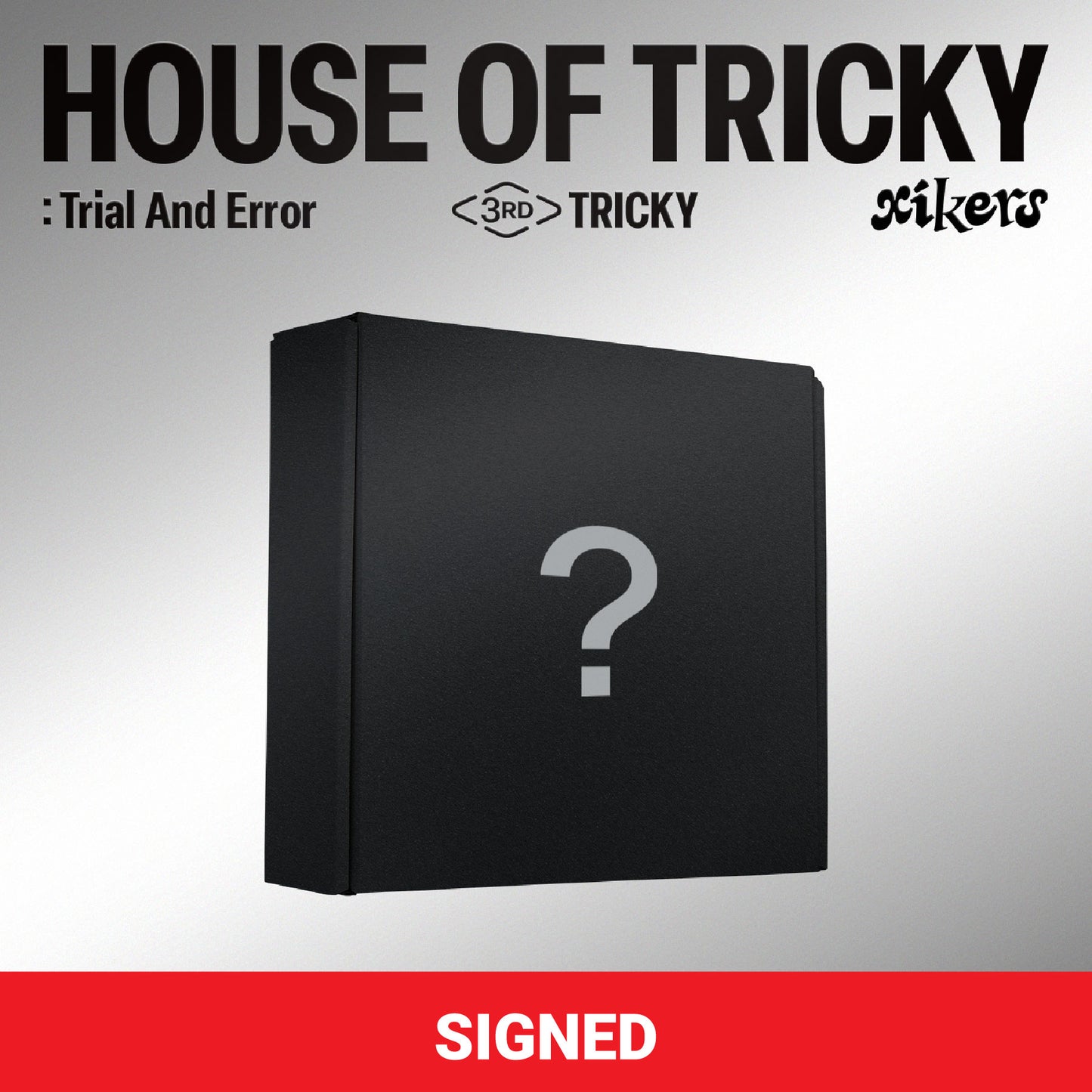 xikers - 3rd Mini-Album 'HOUSE OF TRICKY: Trial and Error' [SIGNED ALBUM] (US Version)