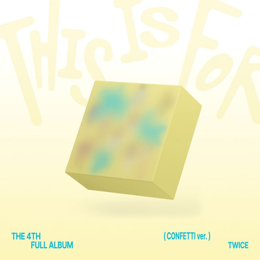 [PRE-ORDER] TWICE - 4th Album 'This is For' (Confetti Version)