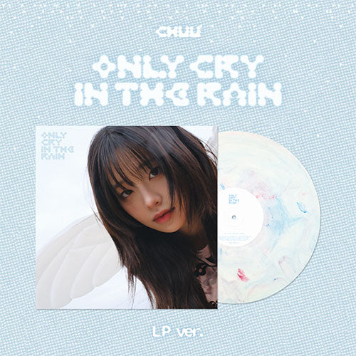 [PRE-ORDER] CHUU - 3rd Mini-Album 'Only cry in the rain' (LP Version)
