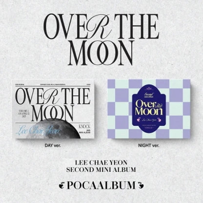 LEE CHAE YEON - 2nd Mini-Album 'Over the Moon' (POCA Version)