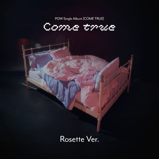 [PRE-ORDER] POW - Single Album 'COME TRUE' (Rosette ver.) + Kooky Photocard POB