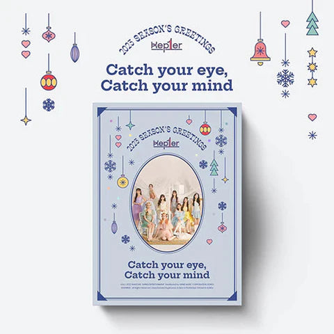 Kep1er - 2023 SEASONS GREETINGS 'Catch your eye, Catch your mind'